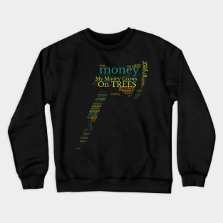 For the Arborist Crewneck Sweatshirt